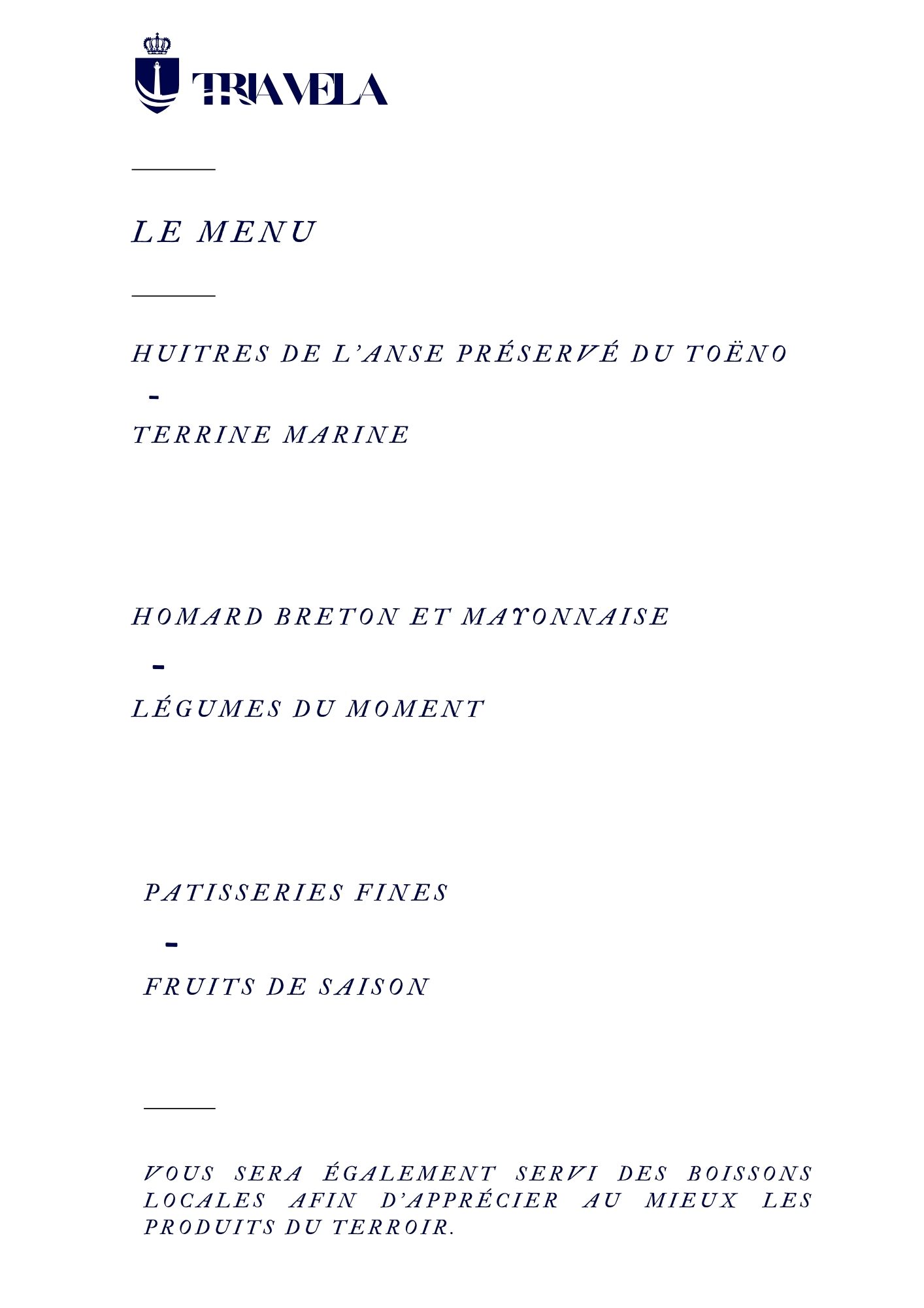 Menu privatisation excursion en mer Tria Vela
